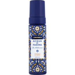 Acqua Di Parma Blue Mediterraneo Arancia Di Capri By Acqua Di Parma Shower Mousse 5 Oz For Anyone